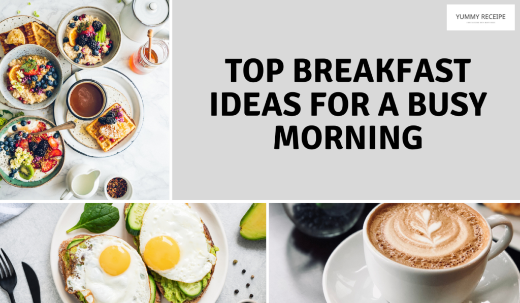  breakfast ideas