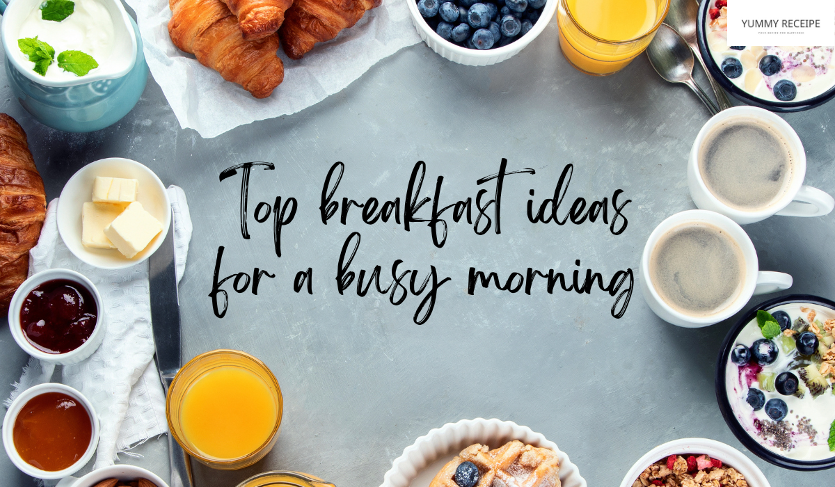 breakfast ideas