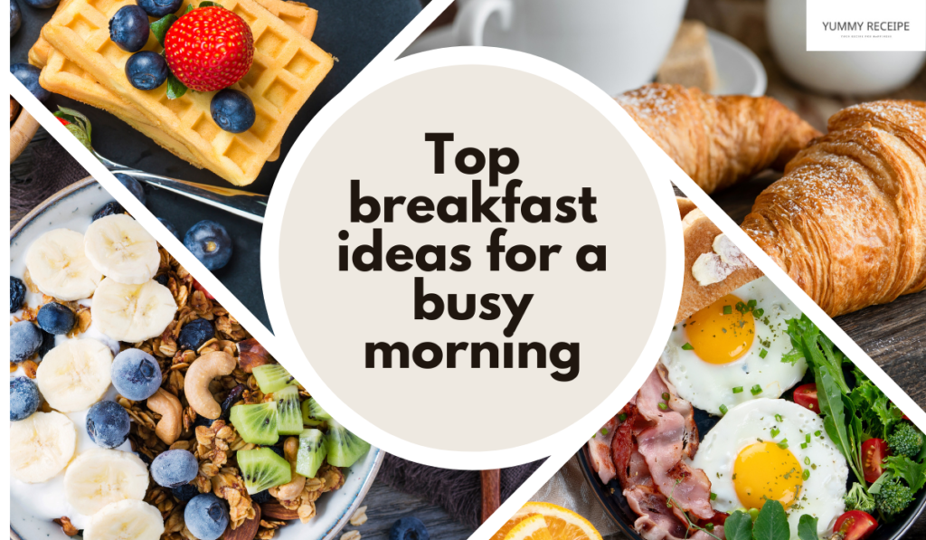  breakfast ideas