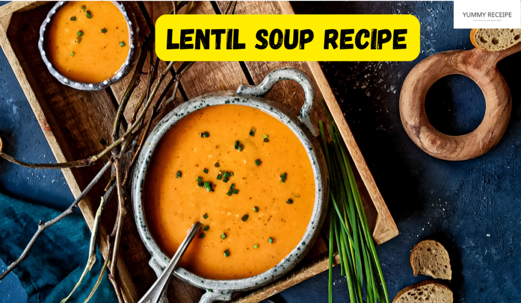Lentil soup recipe