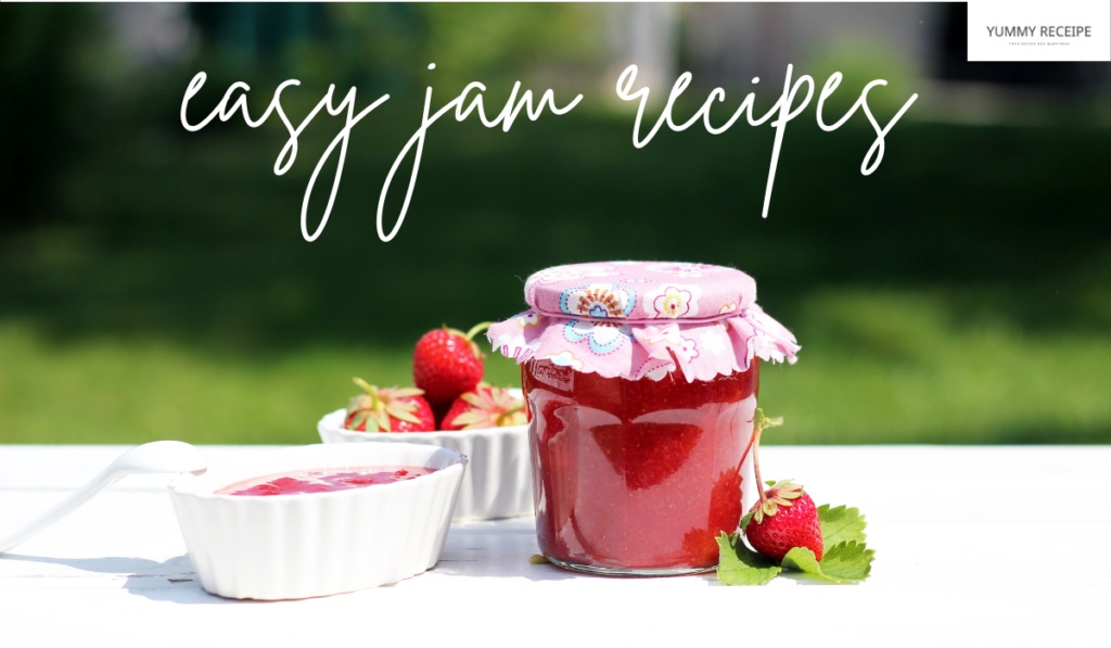 easy jam recipes