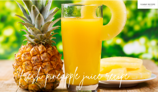 fresh pineapple juice recipe