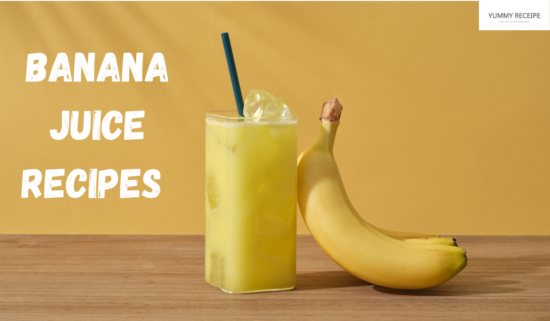 Banana juice recipes