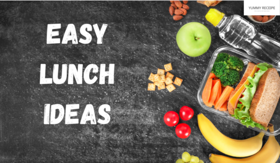 easy lunch ideas