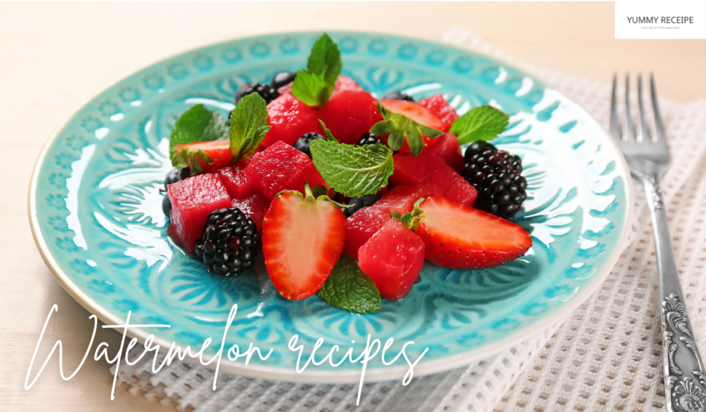 watermelon recipes
